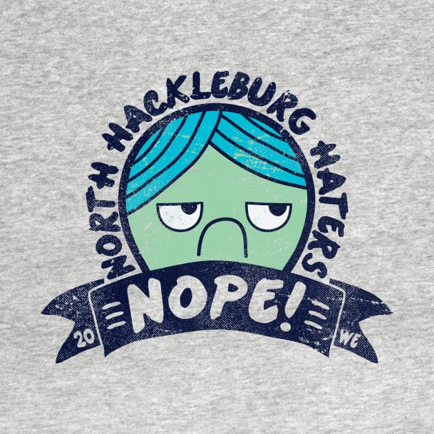 N. HACKLEBURG HATERS by BeanePod